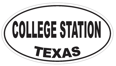 College Station Texas Oval Bumper Sticker or Helmet Sticker D3279 Euro Oval - Winter Park Products