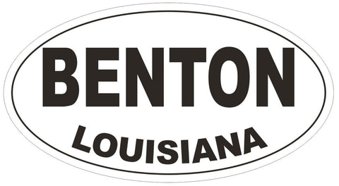 Benton Louisiana Oval Bumper Sticker or Helmet Sticker D3785
