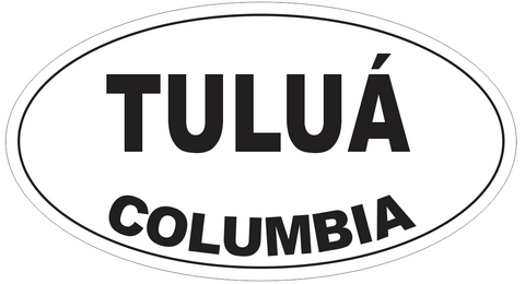 Tulua Columbia Oval Bumper Sticker or Helmet Sticker D4743
