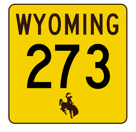 Wyoming Highway 273 Sticker R3495 Highway Sign