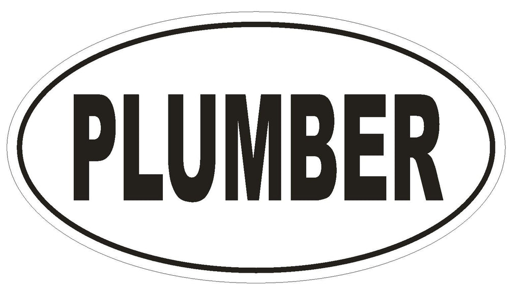 PLUMBER Oval Bumper Sticker or Helmet Sticker D1800 Euro Oval - Winter Park Products