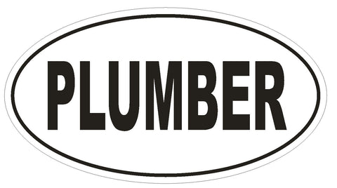 PLUMBER Oval Bumper Sticker or Helmet Sticker D1800 Euro Oval - Winter Park Products