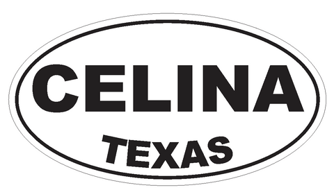Celina Texas Oval Bumper Sticker or Helmet Sticker D3258 Euro Oval - Winter Park Products