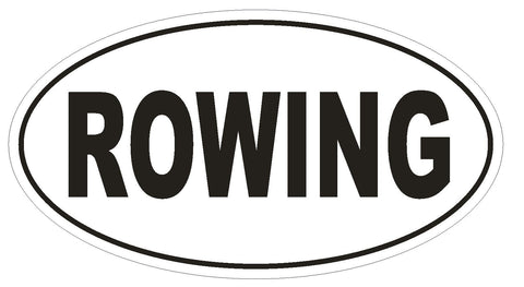 ROWING Oval Bumper Sticker or Helmet Sticker D1907 Euro Oval - Winter Park Products