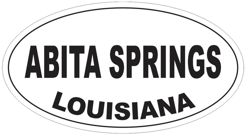 Abita Springs Louisiana Oval Bumper Sticker or Helmet Sticker D4034