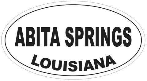 Abita Springs Louisiana Oval Bumper Sticker or Helmet Sticker D4034