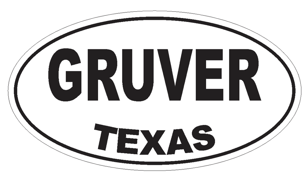 Gruver Texas Oval Bumper Sticker or Helmet Sticker D3437 Euro Oval - Winter Park Products