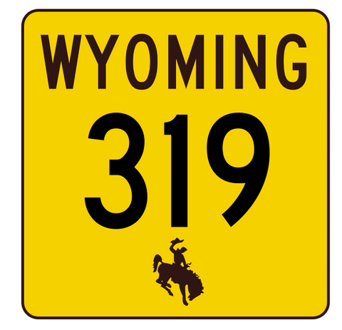 Wyoming Highway 319 Sticker R3510 Highway Sign