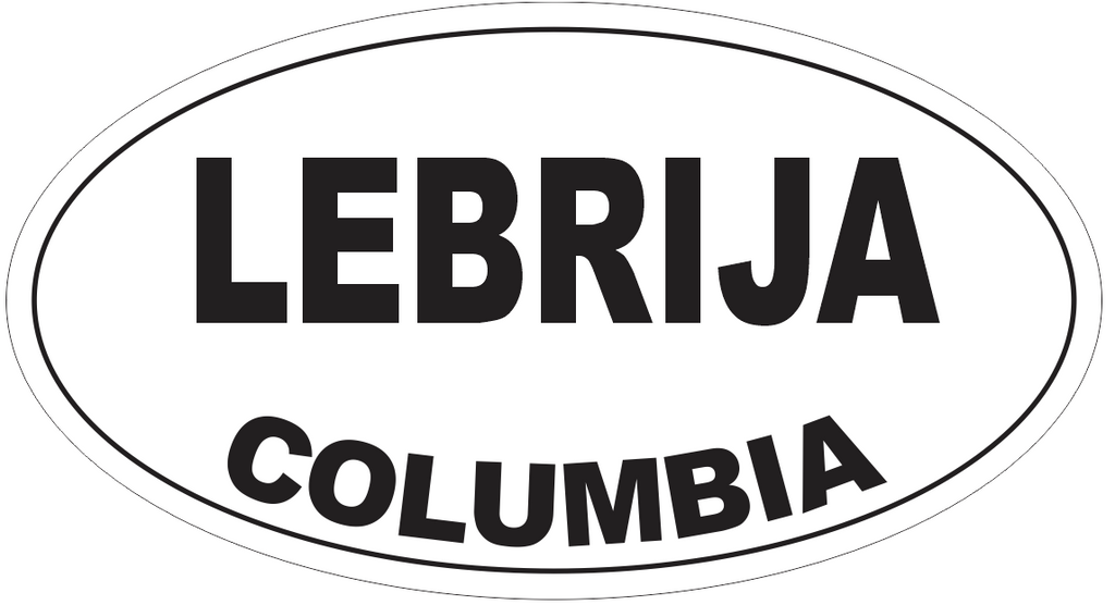 Lebrija Columbia Oval Bumper Sticker or Helmet Sticker D4677