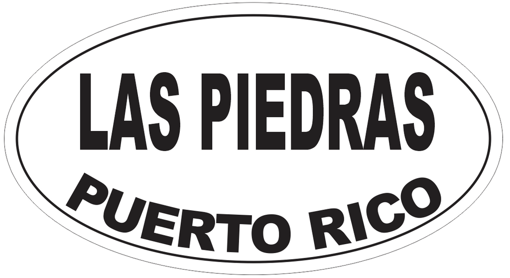 Las Piedras Puerto Rico Oval Bumper Sticker or Helmet Sticker D4147