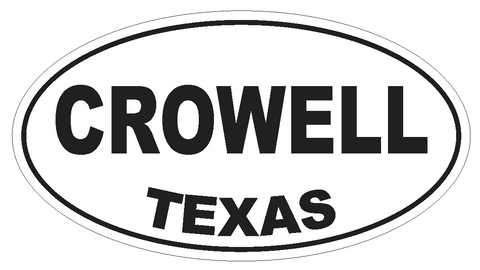 Crowell Texas Oval Bumper Sticker or Helmet Sticker D3307 Euro Oval - Winter Park Products