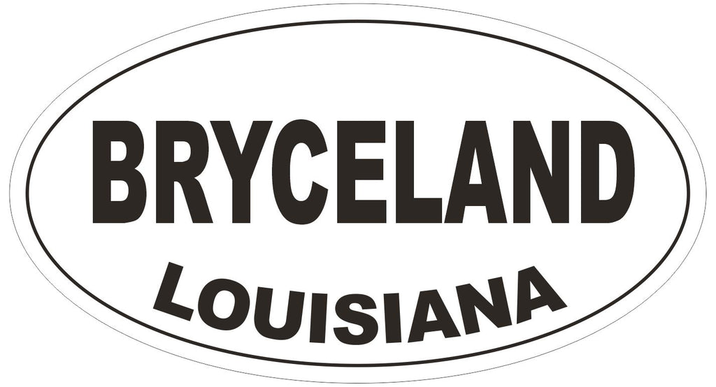 Bryceland Louisiana Oval Bumper Sticker or Helmet Sticker D3892