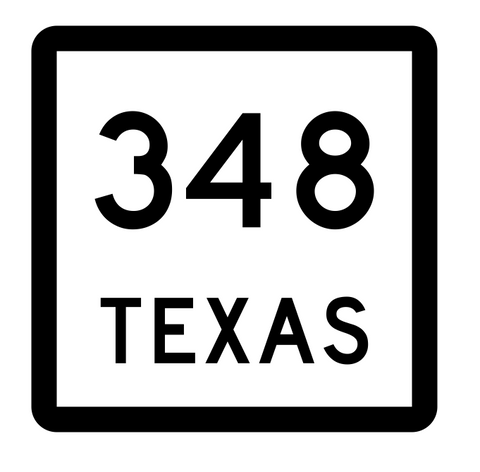 Texas State Highway 348 Sticker Decal R2643 Highway Sign