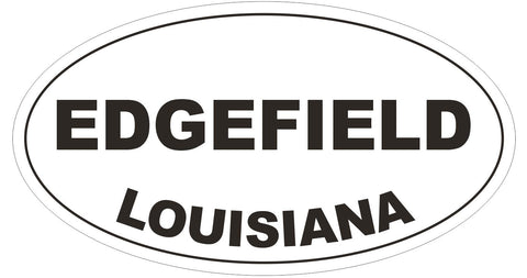 Edgefield Louisiana Oval Bumper Sticker or Helmet Sticker D3907