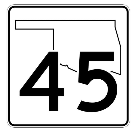 Oklahoma State Highway 45 Sticker Decal R5605 Highway Route Sign