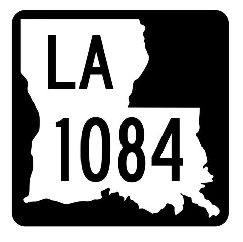 Louisiana State Highway 1084 Sticker Decal R6338 Highway Route Sign
