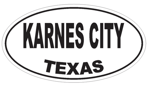 Karnes City Texas Oval Bumper Sticker or Helmet Sticker D3538 Euro Oval - Winter Park Products
