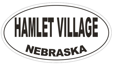 Hamlet Village Oval Bumper Sticker or Helmet Sticker D5066 Oval