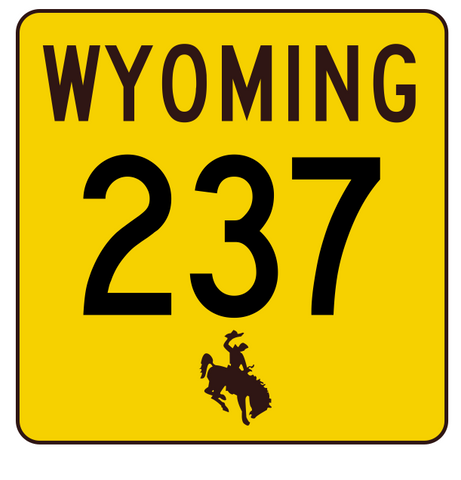 Wyoming Highway 237 Sticker R3478 Highway Sign