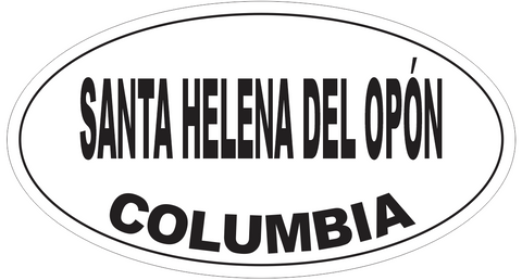 Santa Helena del Opon Columbia Oval Bumper Sticker or Helmet Sticker D6010