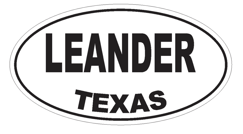 Leander Texas Oval Bumper Sticker or Helmet Sticker D3576 Euro Oval - Winter Park Products
