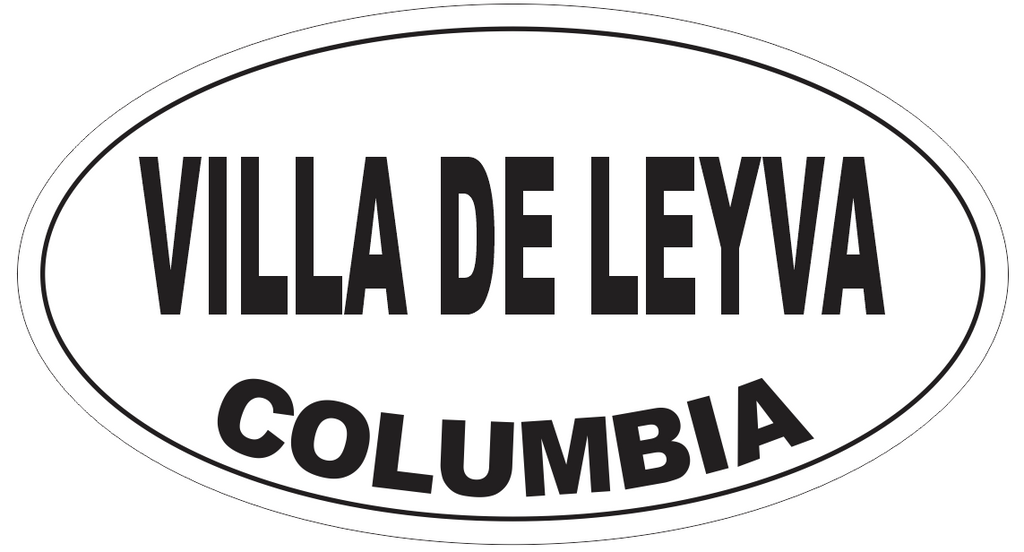 Villa de Leyva Columbia Oval Bumper Sticker or Helmet Sticker D5559