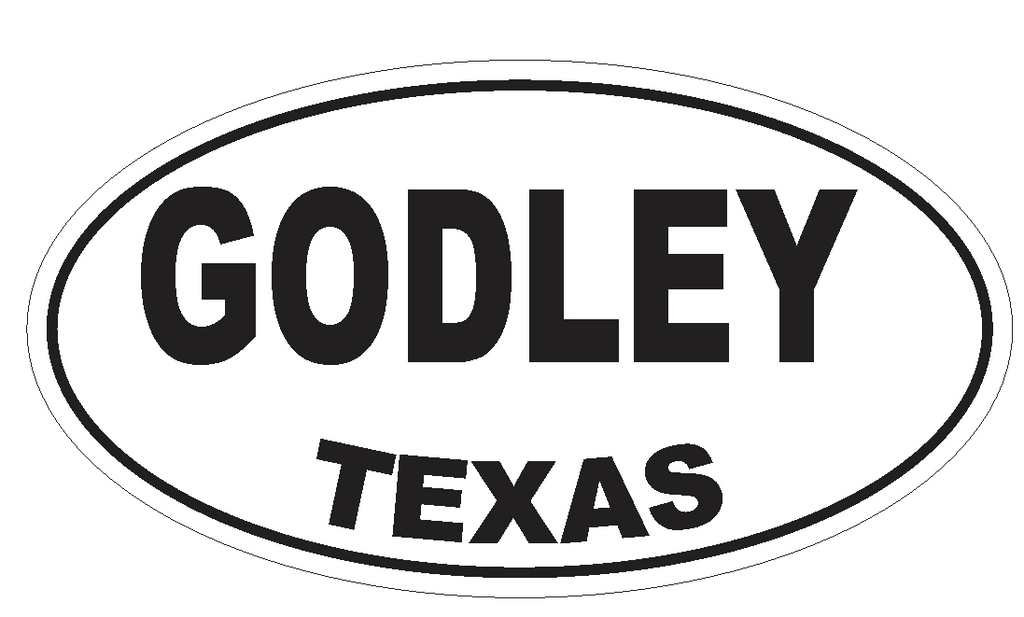 Godley Texas Oval Bumper Sticker or Helmet Sticker D3415 Euro Oval - Winter Park Products