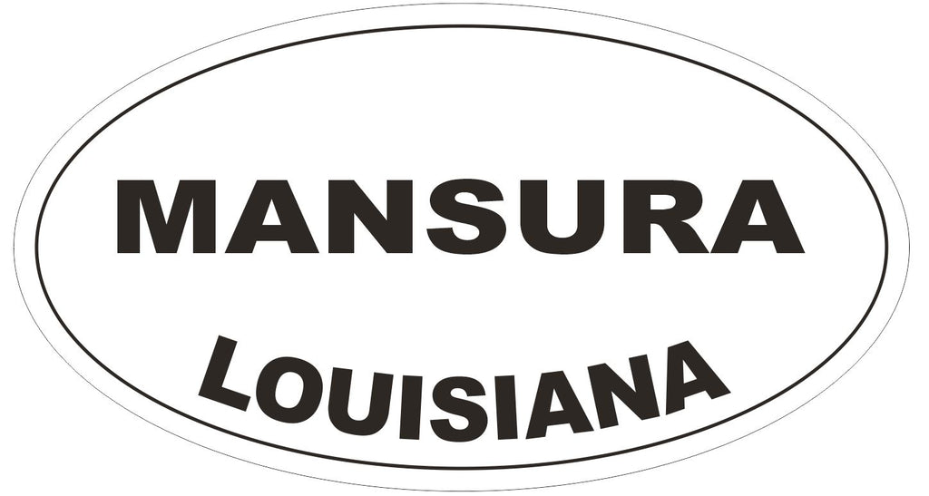 Mansura Louisiana Oval Bumper Sticker or Helmet Sticker D3968