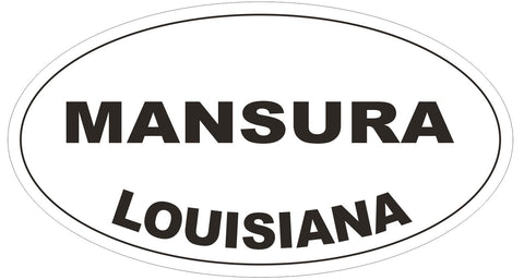 Mansura Louisiana Oval Bumper Sticker or Helmet Sticker D3968