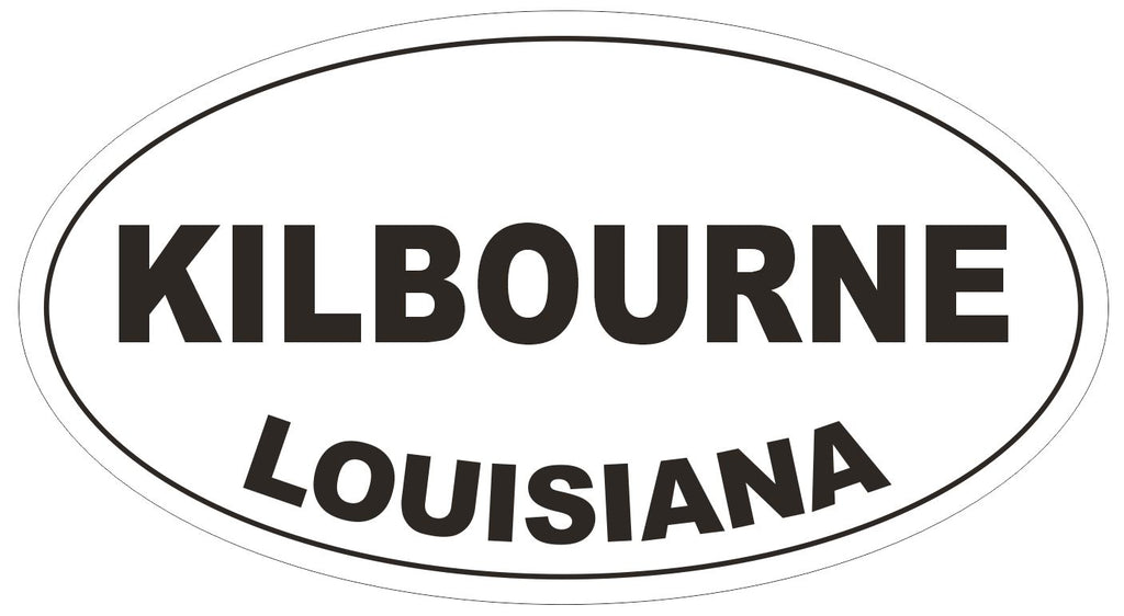 Kilbourne Louisiana Oval Bumper Sticker or Helmet Sticker D3953