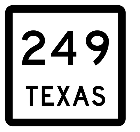 Texas State Highway 249 Sticker Decal R2545 Highway Sign
