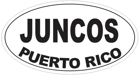 Juncos Puerto Rico Oval Bumper Sticker or Helmet Sticker D4121