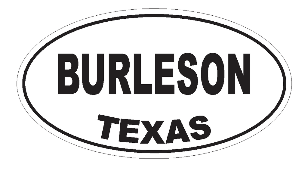 Burleson Texas Oval Bumper Sticker or Helmet Sticker D3161 Euro Oval - Winter Park Products