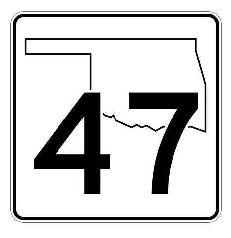 Oklahoma State Highway 47 Sticker Decal R5607 Highway Route Sign