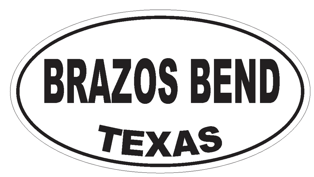 Brazos Bend Texas Oval Bumper Sticker or Helmet Sticker D3172 Euro Oval - Winter Park Products