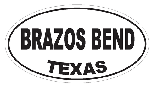 Brazos Bend Texas Oval Bumper Sticker or Helmet Sticker D3172 Euro Oval - Winter Park Products