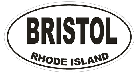Bristol Rhode Island Oval Bumper Sticker or Helmet Sticker D1489 Euro Oval - Winter Park Products