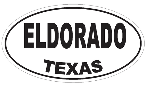 Eldorado Texas Oval Bumper Sticker or Helmet Sticker D3364 Euro Oval - Winter Park Products