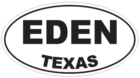 Eden Texas Oval Bumper Sticker or Helmet Sticker D3356 Euro Oval - Winter Park Products