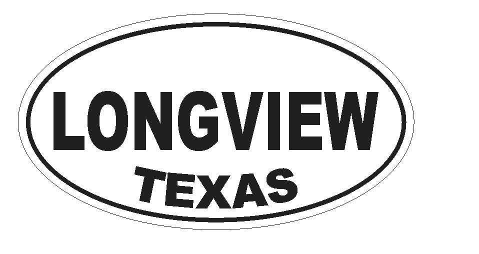 Longview  Texas Oval Bumper Sticker or Helmet Sticker D3630 Euro Oval - Winter Park Products