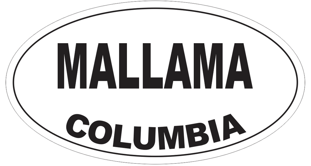 Mallama Columbia Oval Bumper Sticker or Helmet Sticker D4599