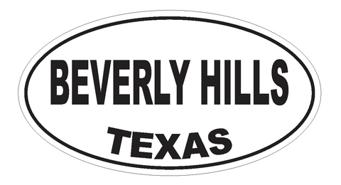Beverly Hills Texas Oval Bumper Sticker or Helmet Sticker D3150 Euro Oval - Winter Park Products