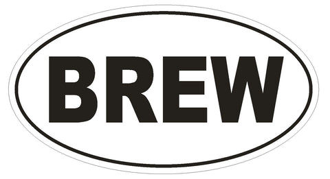BREW Oval Bumper Sticker or Helmet Sticker D1989 Euro Oval - Winter Park Products