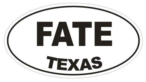 Fate Texas Oval Bumper Sticker or Helmet Sticker D1392 Euro Oval - Winter Park Products