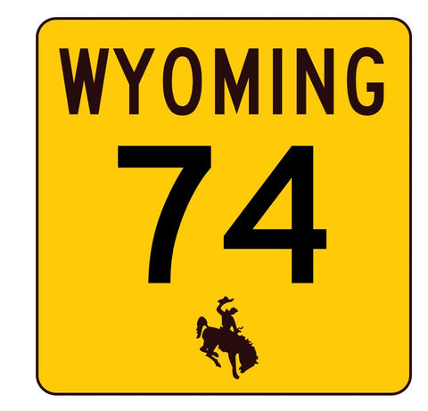 Wyoming Highway 74 Sticker R3405 Highway Sign