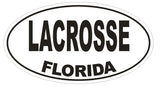 Lacrosse Florida Oval Bumper Sticker or Helmet Sticker D1546 Euro Oval - Winter Park Products