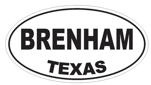 Brenham Texas Oval Bumper Sticker or Helmet Sticker D3174 Euro Oval - Winter Park Products