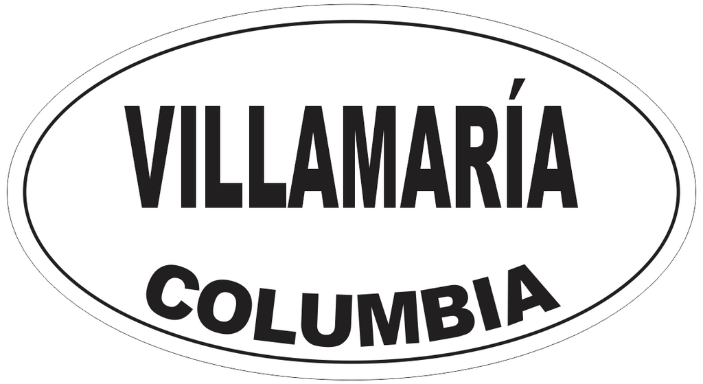 Villamaria Columbia Oval Bumper Sticker or Helmet Sticker D4808