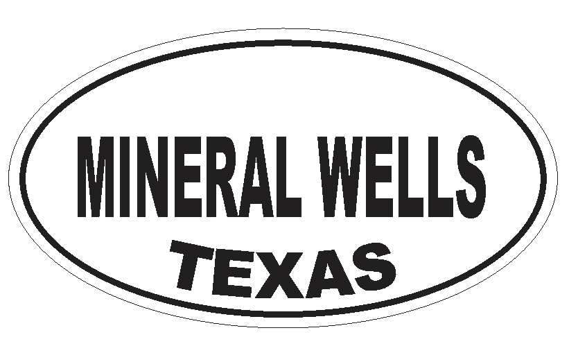 Mineral wells Texas Oval Bumper Sticker or Helmet Sticker D3644 Euro Oval - Winter Park Products