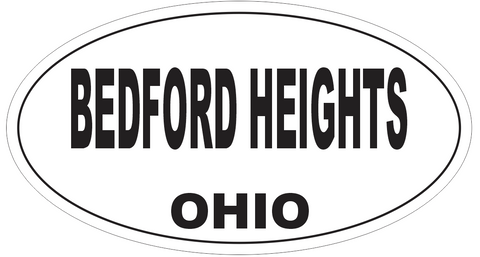 Bedford Heights Ohio Oval Bumper Sticker or Helmet Sticker D6033